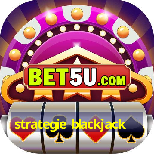 strategie blackjack